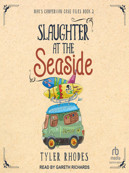 Title details for Slaughter at the Seaside by Tyler Rhodes - Available